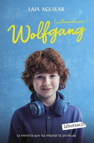 WOLFGANG (EXTRAORDINARI) | 9788419971692 | AGUILAR, LAIA | Llibreria Online de Vilafranca del Penedès | Comprar llibres en català