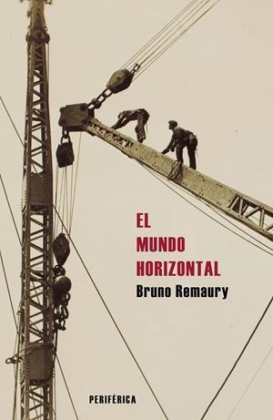 EL MUNDO HORIZONTAL | 9788410171398 | REMAURY, BRUNO | Llibreria Online de Vilafranca del Penedès | Comprar llibres en català