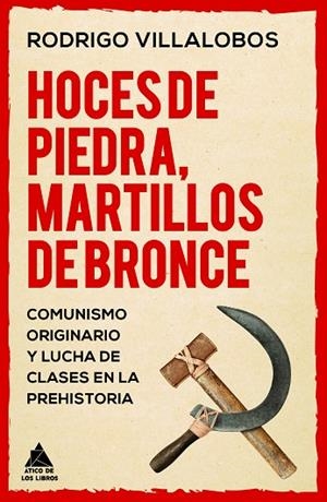 HOCES DE PIEDRA MARTILLOS DE BRONCE | 9788419703934 | VILLALOBOS, RODRIGO | Llibreria Online de Vilafranca del Penedès | Comprar llibres en català