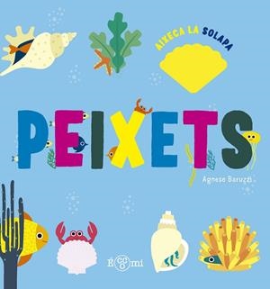 PEIXETS | 9788419262660 | BARUZZI, AGNESE | Llibreria Online de Vilafranca del Penedès | Comprar llibres en català