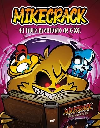 EL LIBRO PROHIBIDO DE EXE | 9788427053342 | MIKECRACK | Llibreria L'Odissea - Libreria Online de Vilafranca del Penedès - Comprar libros