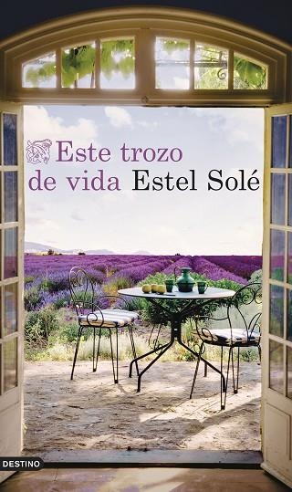ESTE TROZO DE VIDA | 9788423366828 | SOLÉ CASADELLÀ, ESTEL | Llibreria Online de Vilafranca del Penedès | Comprar llibres en català