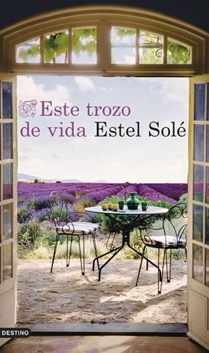 ESTE TROZO DE VIDA | 9788423366828 | SOLÉ CASADELLÀ, ESTEL | Llibreria L'Odissea - Libreria Online de Vilafranca del Penedès - Comprar libros