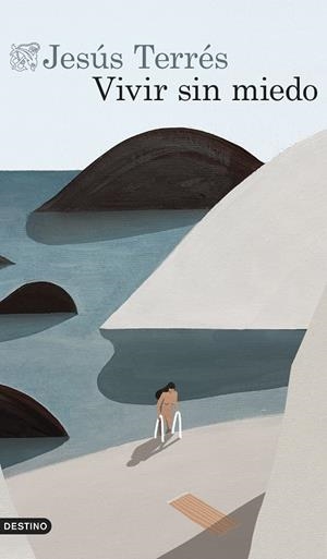 VIVIR SIN MIEDO | 9788423366903 | TERRÉS, JESÚS | Llibreria L'Odissea - Libreria Online de Vilafranca del Penedès - Comprar libros