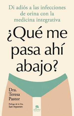 QUÉ ME PASA AHÍ ABAJO ? | 9788413443874 | PASTOR, TERESA | Llibreria Online de Vilafranca del Penedès | Comprar llibres en català