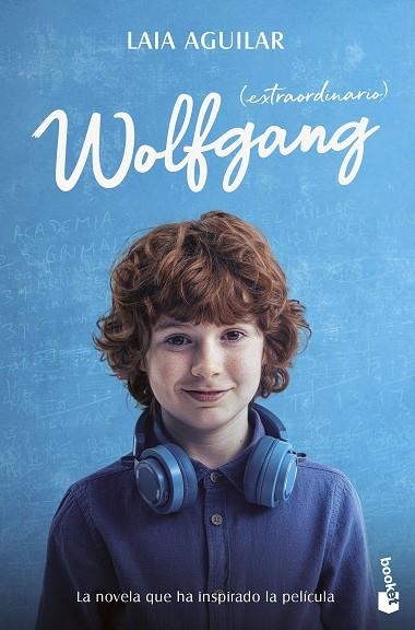 WOLFGANG ( EXTRAORDINARIO ) ED. PELÍCULA | 9788408298960 | AGUILAR, LAIA | Llibreria Online de Vilafranca del Penedès | Comprar llibres en català