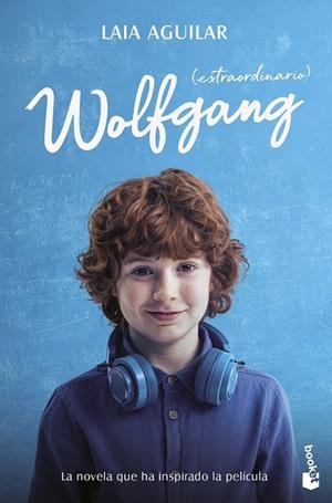 WOLFGANG ( EXTRAORDINARIO ) ED. PELÍCULA | 9788408298960 | AGUILAR, LAIA | Llibreria L'Odissea - Libreria Online de Vilafranca del Penedès - Comprar libros