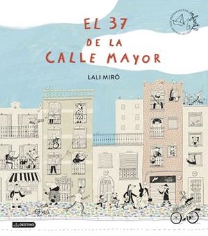 EL 37 DE LA CALLE MAYOR | 9788408299417 | MIRÓ, LALI | Llibreria L'Odissea - Libreria Online de Vilafranca del Penedès - Comprar libros