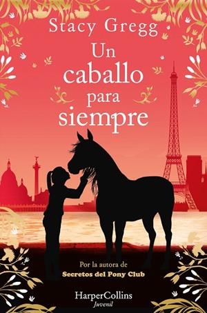 UN CABALLO PARA SIEMPRE | 9788419802729 | GREGG, STACY | Llibreria Online de Vilafranca del Penedès | Comprar llibres en català