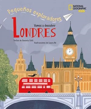 LONDRES - PEQUEÑOS EXPLORADORES | 9788854056183 | CELLI, DANIELA | Llibreria Online de Vilafranca del Penedès | Comprar llibres en català