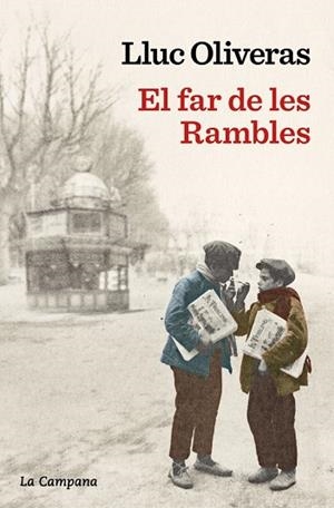 EL FAR DE LES RAMBLES | 9788419836113 | OLIVERAS, LLUC | Llibreria Online de Vilafranca del Penedès | Comprar llibres en català