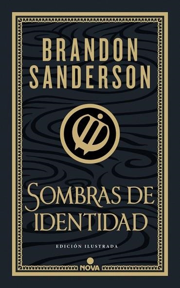 SOMBRAS DE IDENTIDAD (WAX & WAYNE: EDICIÓN ILUSTRADA 2) | 9788419260673 | SANDERSON, BRANDON | Llibreria L'Odissea - Libreria Online de Vilafranca del Penedès - Comprar libros