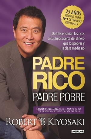 PADRE RICO, PADRE POBRE (EDICIÓN ESPECIAL AMPLIADA, ACTUALIZADA Y EN TAPA DURA) | 9788403524774 | KIYOSAKI, ROBERT T. | Llibreria Online de Vilafranca del Penedès | Comprar llibres en català