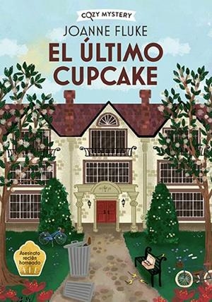 EL ÚLTIMO CUPCAKE ( COZY MYSTERY ) | 9788410206311 | FLUKE, JOANNE | Llibreria Online de Vilafranca del Penedès | Comprar llibres en català