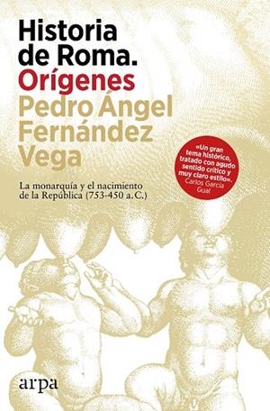 HISTORIA DE ROMA ORÍGENES | 9788410313460 | FERNÁNDEZ VEGA, PEDRO ÁNGEL | Llibreria L'Odissea - Libreria Online de Vilafranca del Penedès - Comprar libros