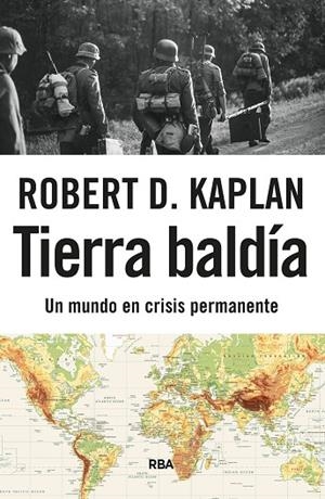 TIERRA BALDÍA | 9788411328807 | KAPLAN, ROBERT D. | Llibreria L'Odissea - Libreria Online de Vilafranca del Penedès - Comprar libros