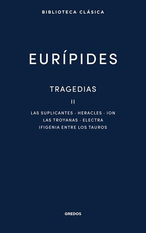 TRAGEDIAS II | 9788424998219 | EURÍPIDES | Llibreria L'Odissea - Libreria Online de Vilafranca del Penedès - Comprar libros