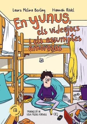 EN YUNUS ELS VIDEOJOCS I ELS ASSUMPTES AMOROSOS | 9788419794314 | MELINA BERLING, LAURA | Llibreria Online de Vilafranca del Penedès | Comprar llibres en català