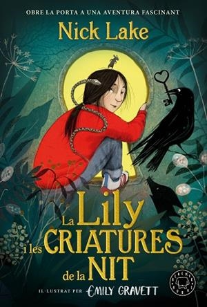 LA LILY I LES CRIATURES DE LA NIT | 9788410323131 | LAKE, NICK | Llibreria Online de Vilafranca del Penedès | Comprar llibres en català