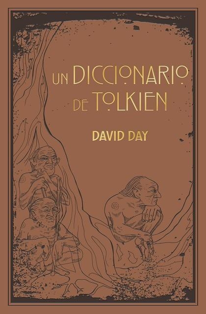 UN DICCIONARIO DE TOLKIEN | 9788445016817 | DAY, DAVID | Llibreria Online de Vilafranca del Penedès | Comprar llibres en català