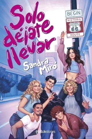SOLO DÉJATE LLEVAR | 9788408299660 | MIRÓ, SANDRA | Llibreria L'Odissea - Libreria Online de Vilafranca del Penedès - Comprar libros
