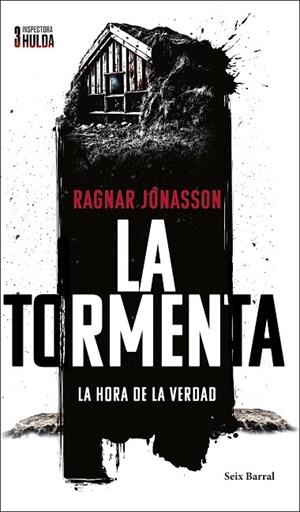 LA TORMENTA ( SERIE INSPECTORA HULDA 3 ) | 9788432244513 | JÓNASSON, RAGNAR | Llibreria L'Odissea - Libreria Online de Vilafranca del Penedès - Comprar libros