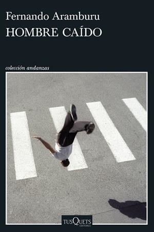 HOMBRE CAÍDO | 9788411075930 | ARAMBURU, FERNANDO | Llibreria L'Odissea - Libreria Online de Vilafranca del Penedès - Comprar libros