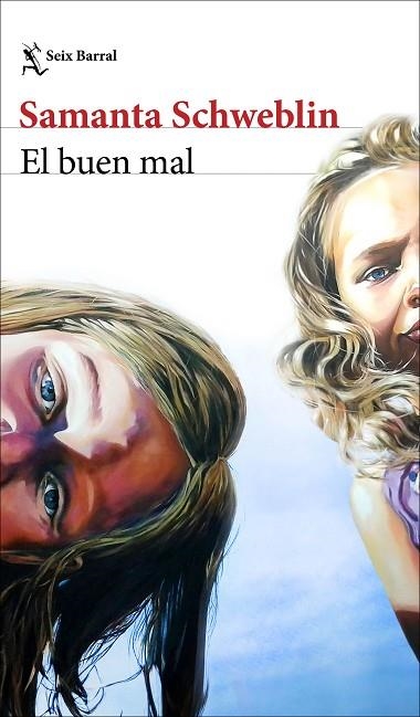 EL BUEN MAL | 9788432244582 | SCHWEBLIN, SAMANTA | Llibreria L'Odissea - Libreria Online de Vilafranca del Penedès - Comprar libros