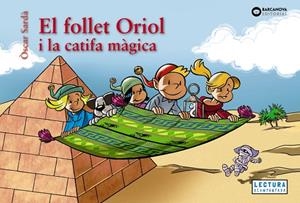 EL FOLLET ORIOL I LA CATIFA MÀGICA | 9788448964535 | SARDÀ, ÒSCAR | Llibreria Online de Vilafranca del Penedès | Comprar llibres en català