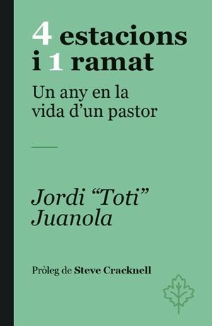 4 ESTACIONS I 1 RAMAT | 9788418696480 | JUANOLA, JORDI TOTI/CRACKNELL, STEVE | Llibreria L'Odissea - Libreria Online de Vilafranca del Penedès - Comprar libros