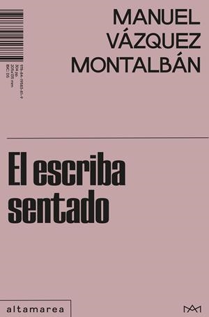 EL ESCRIBA SENTADO | 9788419583819 | VÁZQUEZ MONTALBÁN, MANUEL | Llibreria L'Odissea - Libreria Online de Vilafranca del Penedès - Comprar libros