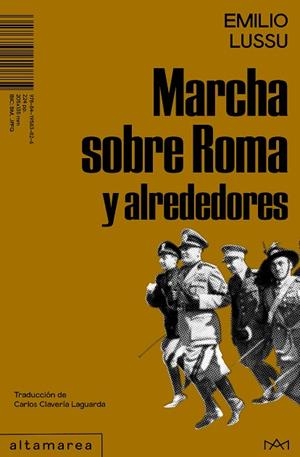MARCHA SOBRE ROMA Y ALREDEDORES | 9788419583826 | LUSSU, EMILIO | Llibreria Online de Vilafranca del Penedès | Comprar llibres en català
