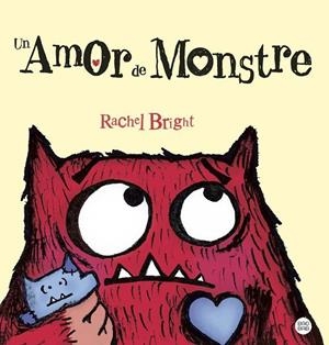 UN AMOR DE MONSTRE | 9788413898629 | BRIGHT, RACHEL | Llibreria Online de Vilafranca del Penedès | Comprar llibres en català