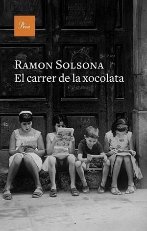 EL CARRER DE LA XOCOLATA | 9788410488212 | SOLSONA, RAMON | Llibreria Online de Vilafranca del Penedès | Comprar llibres en català