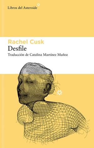 DESFILE | 9788410178335 | CUSK, RACHEL | Llibreria Online de Vilafranca del Penedès | Comprar llibres en català