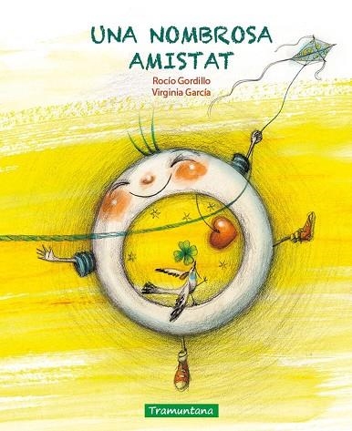 UNA NOMBROSA AMISTAT | 9788419829559 | GORDILLO, ROCÍO/GARCÍA, VIRGINIA | Llibreria L'Odissea - Libreria Online de Vilafranca del Penedès - Comprar libros