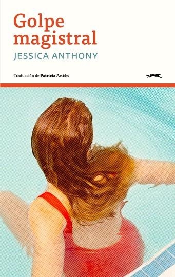 GOLPE MAGISTRAL | 9788412967630 | ANTHONY, JESSICA | Llibreria Online de Vilafranca del Penedès | Comprar llibres en català