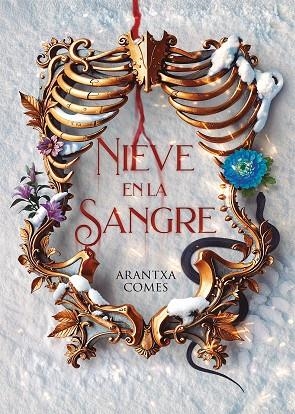 NIEVE EN LA SANGRE | 9788419467522 | COMES, ARANTXA | Llibreria L'Odissea - Libreria Online de Vilafranca del Penedès - Comprar libros