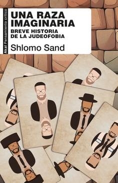 UNA RAZA IMAGINARIA | 9788446056560 | SAND, SHLOMO | Llibreria Online de Vilafranca del Penedès | Comprar llibres en català