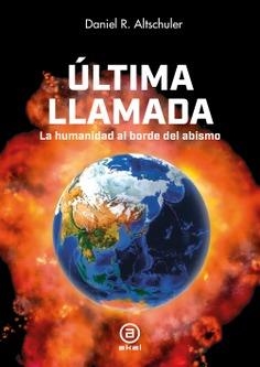 ÚLTIMA LLAMADA | 9788446056270 | ALTSCHULER, DANIEL ROBERTO | Llibreria Online de Vilafranca del Penedès | Comprar llibres en català