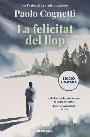 LA FELICITAT DEL LLOP | 9788419394675 | COGNETTI, PAOLO | Llibreria Online de Vilafranca del Penedès | Comprar llibres en català