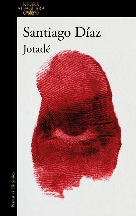 JOTADÉ ( JOTADÉ 1 ) | 9788410299498 | DÍAZ, SANTIAGO | Llibreria Online de Vilafranca del Penedès | Comprar llibres en català