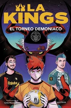 EL TORNEO DEMONÍACO ( LA KINGS 3 ) | 9788410050464 | KINGS LEAGUE | Llibreria Online de Vilafranca del Penedès | Comprar llibres en català