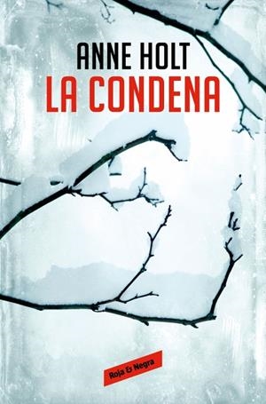 LA CONDENA ( HANNE WILHELMSEN 10 ) | 9788410352117 | HOLT, ANNE | Llibreria L'Odissea - Libreria Online de Vilafranca del Penedès - Comprar libros