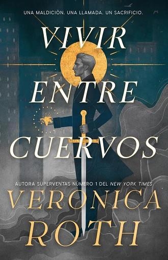 VIVIR ENTRE CUERVOS | 9788410163966 | ROTH, VERONICA | Llibreria Online de Vilafranca del Penedès | Comprar llibres en català