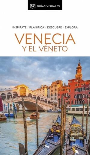 VENECIA Y EL VÉNETO ( GUÍAS VISUALES ) | 9780241735688 | DK | Llibreria Online de Vilafranca del Penedès | Comprar llibres en català