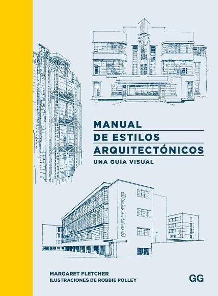 MANUAL DE ESTILOS ARQUITECTÓNICOS | 9788425235566 | FLETCHER, MARGARET | Llibreria L'Odissea - Libreria Online de Vilafranca del Penedès - Comprar libros
