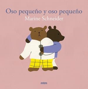 OSO PEQUEÑO Y OSO PEQUEÑO | 9788410407152 | SCHNEIDER, MARINE | Llibreria L'Odissea - Libreria Online de Vilafranca del Penedès - Comprar libros