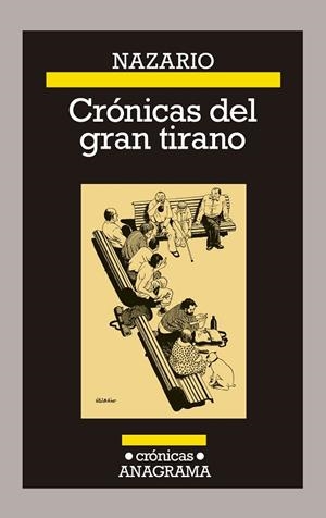 CRÓNICAS DEL GRAN TIRANO | 9788433929334 | LUQUE, NAZARIO | Llibreria Online de Vilafranca del Penedès | Comprar llibres en català