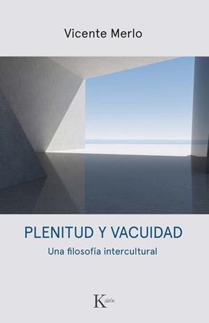 PLENITUD Y VACUIDAD | 9788411213424 | MERLO LILLO, VICENTE | Llibreria L'Odissea - Libreria Online de Vilafranca del Penedès - Comprar libros